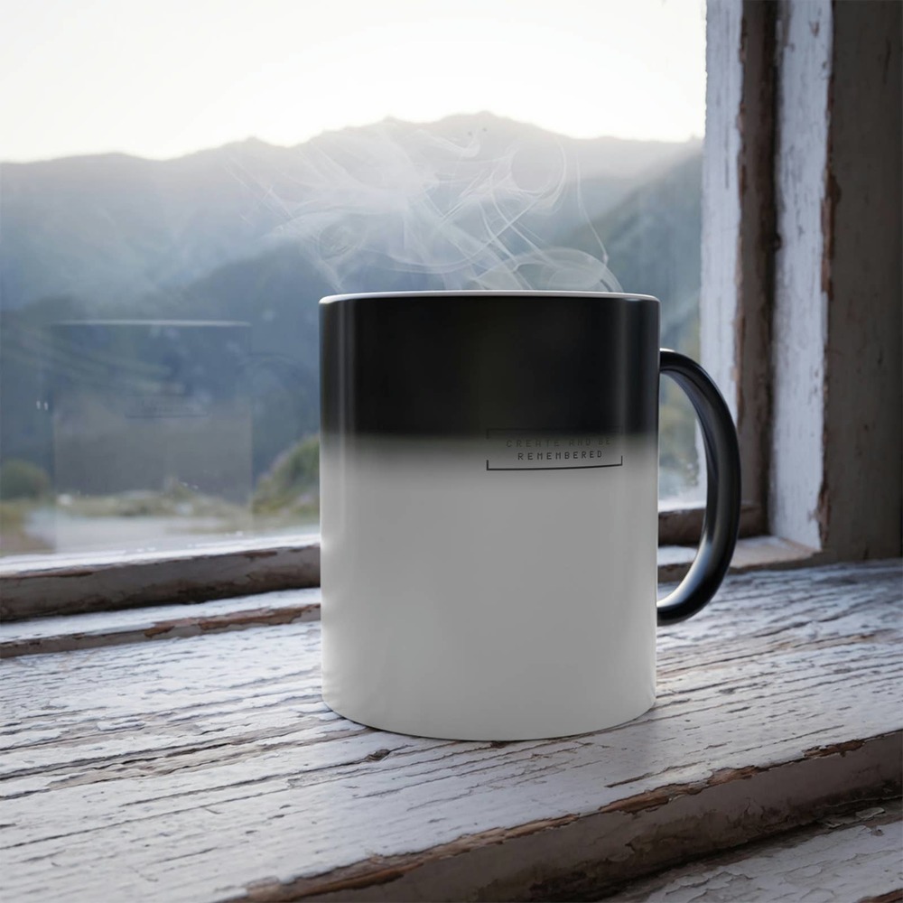 Be Remembered Quote Modern Minimalist Color Changing Coffee Tea Cup Mug 12oz